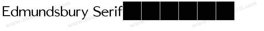 Edmundsbury Serif字体转换